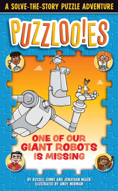 Puzzloonies! One of Our Giant Robots is Missing - A Solve-the-Story Puzzle Adventure