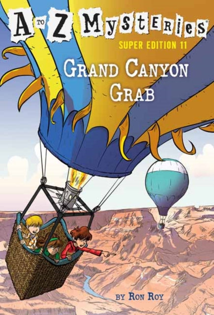 A to Z Mysteries Super Edition #11 - Grand Canyon Grab