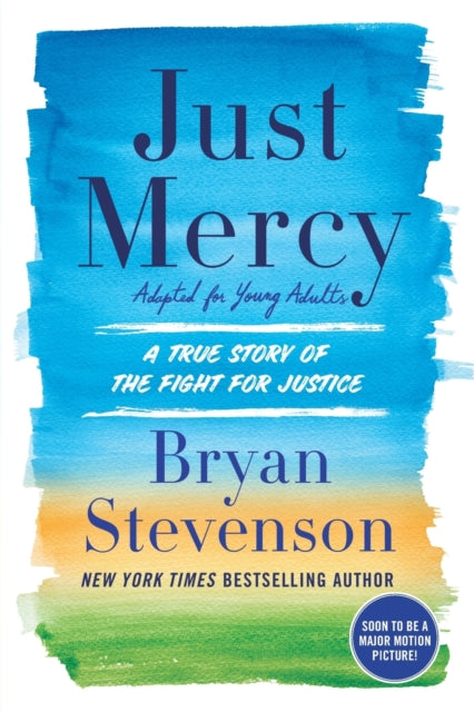 Just Mercy - A True Story of the Fight for Justice