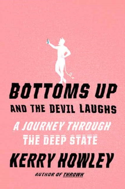 Bottoms Up and the Devil Laughs