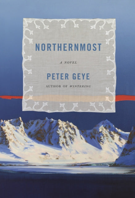 Northernmost - A Novel