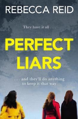 Perfect Liars - Perfect for fans of Big Little Lies