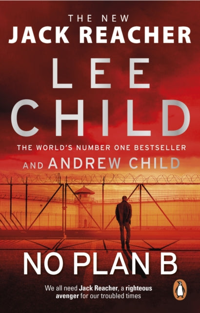 No Plan B - The unputdownable new 2022 Jack Reacher thriller from the No.1 bestselling authors