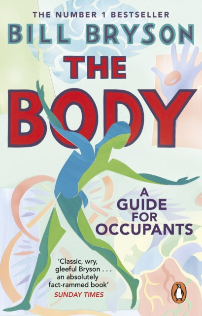 The Body - A Guide for Occupants