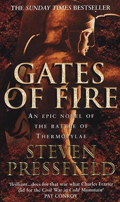 Gates of Fire: An Epic Novel of the Battle of Thermopylae