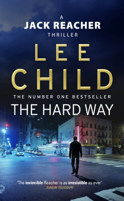 The Hard Way: (Jack Reacher 10)