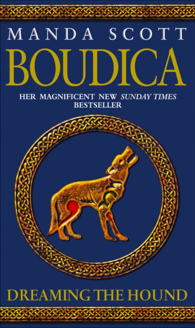 Boudica: Dreaming The Hound: A Novel of Roman Britain: Boudica 3