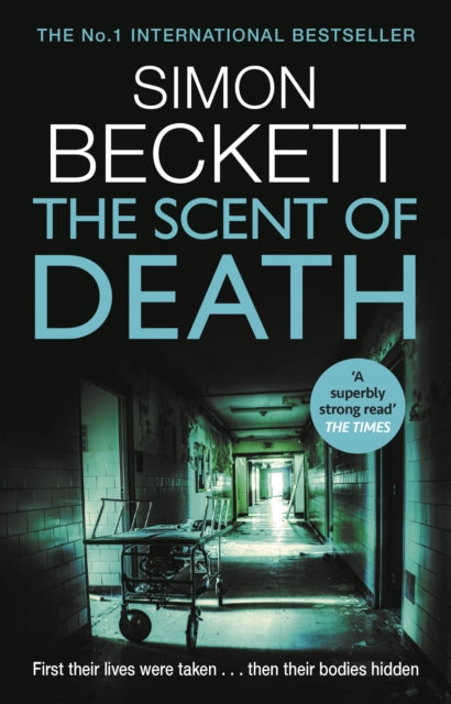 The Scent of Death - The chillingly atmospheric new David Hunter thriller