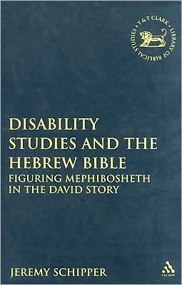 DISABILITY STUDIES AND THE HEBREW BIBLE