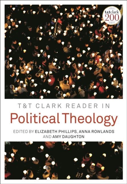 T&T Clark Reader in Political Theology