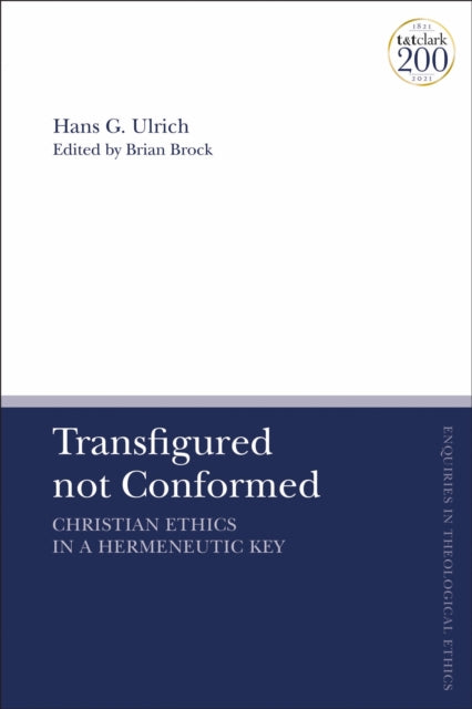 Transfigured not Conformed