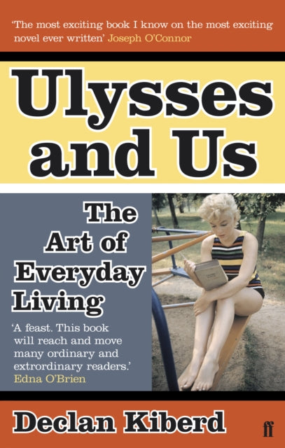 Ulysses and Us: The Art of Everyday Living
