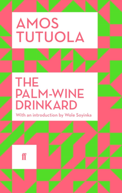 The Palm-Wine Drinkard: New Edition