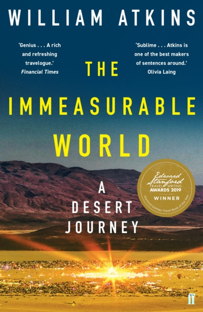 The Immeasurable World - Journeys in Desert Places