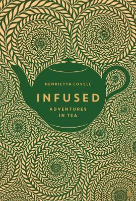 Infused - Adventures in Tea