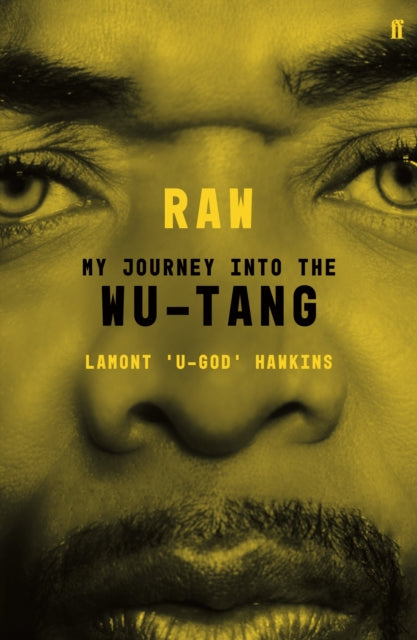RAW - My Journey into the Wu-Tang