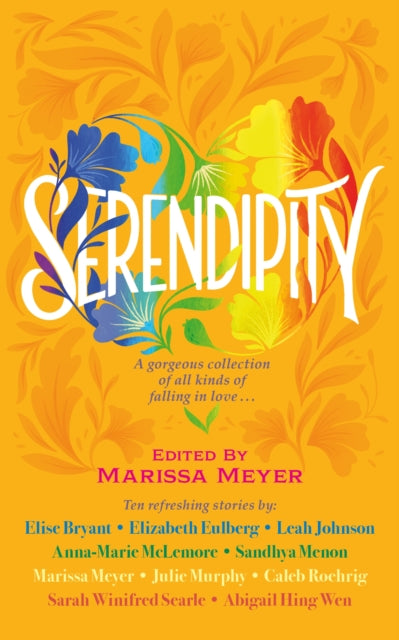 Serendipity - A gorgeous collection of stories of all kinds of falling in love . . .
