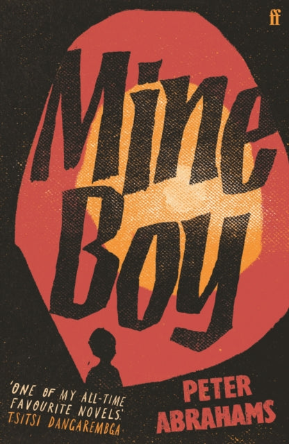 Mine Boy - 'One of my all-time favourite novels' (Tsitsi Dangarembga)