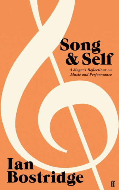 Song and Self - A Singer's Reflections on Music and Performance