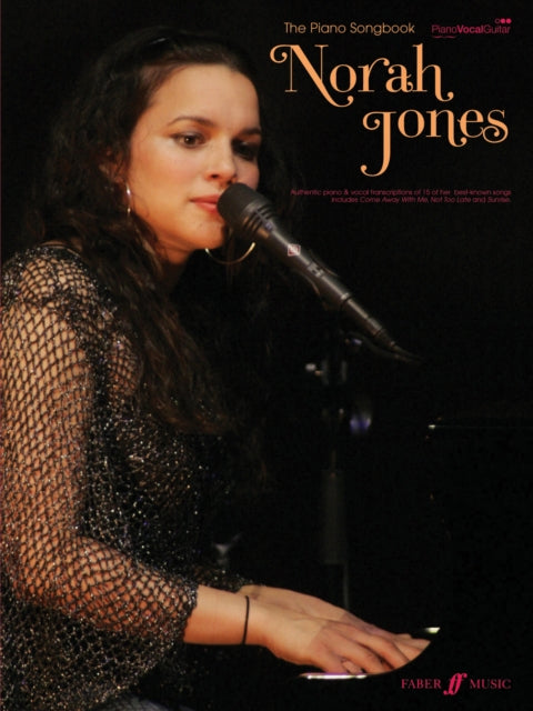 The Norah Jones Piano Songbook: (Piano/ Vocal/ Guitar)