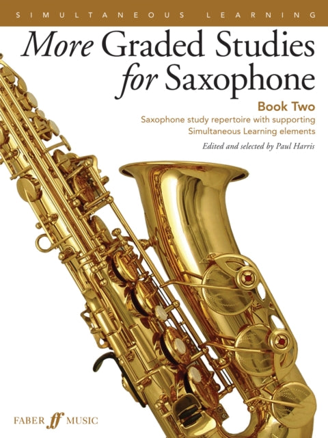 More Graded Studies for Saxophone: Study Repertoire with Supporting Elements for Alto Saxophone