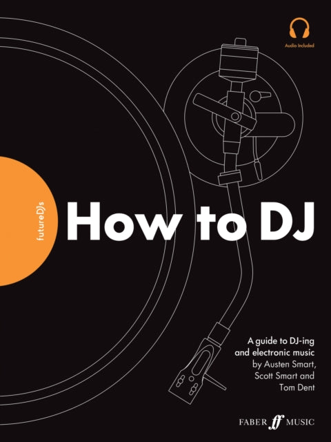 FutureDJs: How to DJ