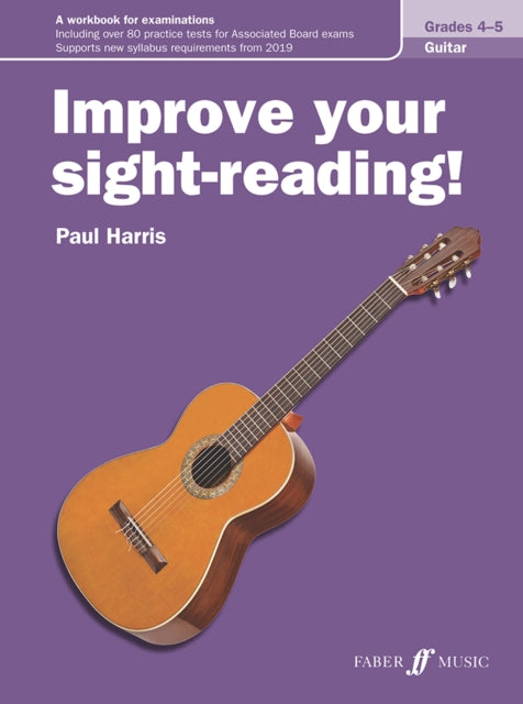 Improve your sight-reading! Guitar Grades 4-5