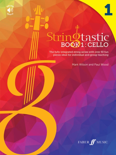 Stringtastic Book 1: Cello