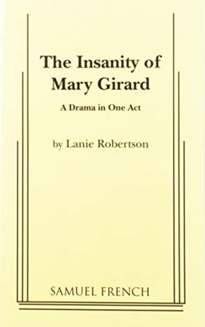 Insanity of Mary Girard