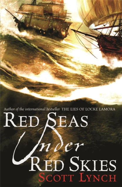 Red Seas Under Red Skies (Gentleman Bastards, Book 2)