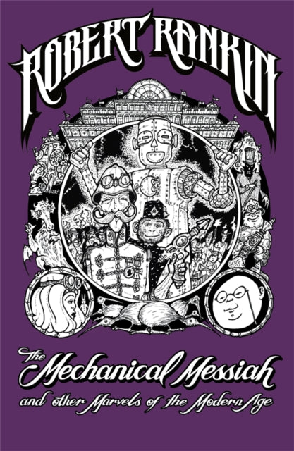 The Mechanical Messiah and Other Marvels of the Modern Age: A Novel