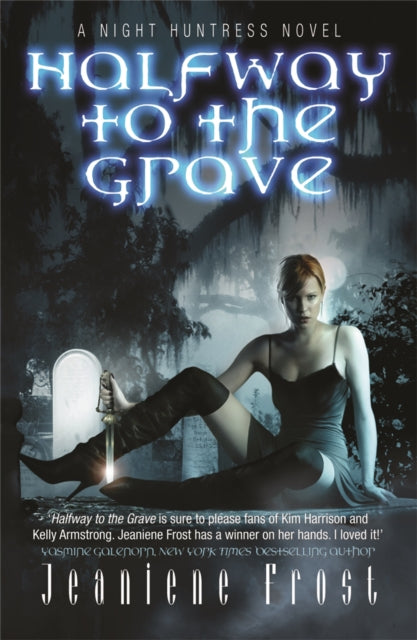 Halfway to the Grave (Nigh Huntress 1)