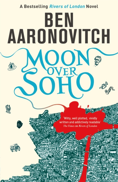 Moon Over Soho: The Second PC Grant Mystery