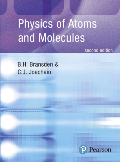 Physics of Atoms and Molecules