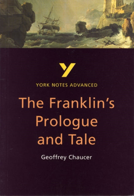 Franklin's Tale: York Notes Advanced - everything you need to study and prepare for the 2025 and 2026 exams