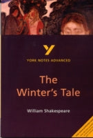 Winter's Tale: York Notes Advanced - everything you need to study and prepare for the 2025 and 2026 exams