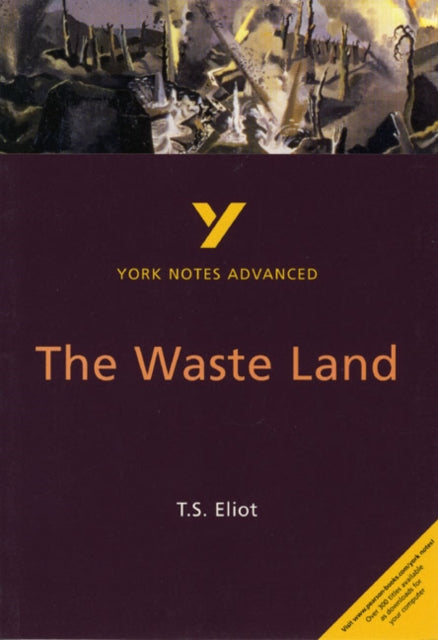 Waste Land: York Notes Advanced everything you need to catch up, study and prepare for and 2023 and 2024 exams and assessments
