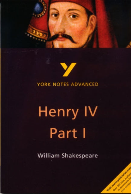 Henry IV Part I everything you need to catch up, study and prepare for the 2025 and 2026 exams