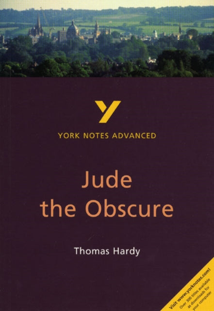 Jude the Obscure: York Notes Advanced - everything you need to study and prepare for the 2025 and 2026 exams