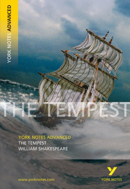 Tempest: York Notes Advanced everything you need to catch up, study and prepare for and 2023 and 2024 exams and assessments