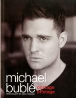 Onstage, Offstage: (The Official Illustrated Memoir)