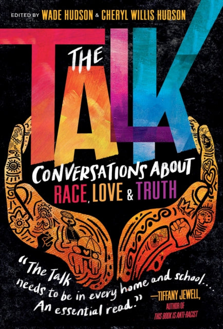 The Talk - Conversations about Race, Love and Truth