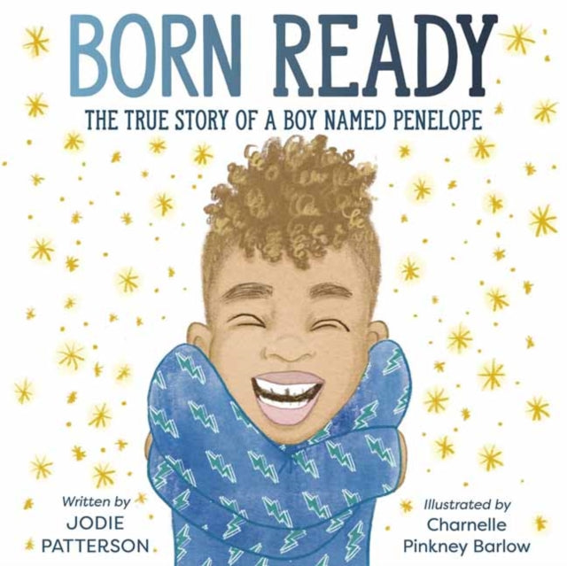 Born Ready - The True Story of a Boy Named Penelope