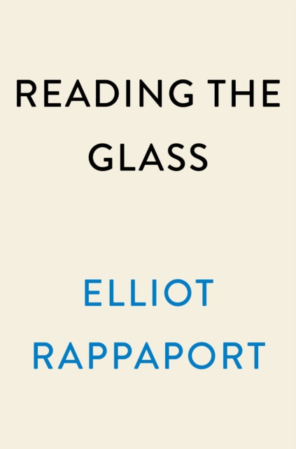 Reading the Glass