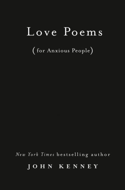 Love Poems for Anxious People