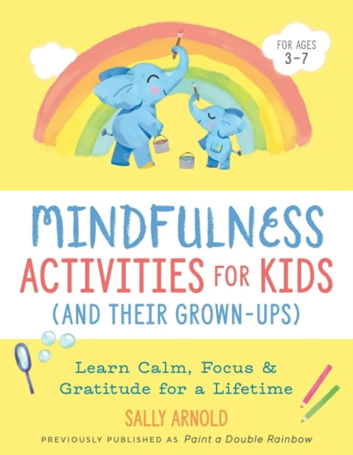 Mindfulness Activities for Kids (and Their Grown-Ups)