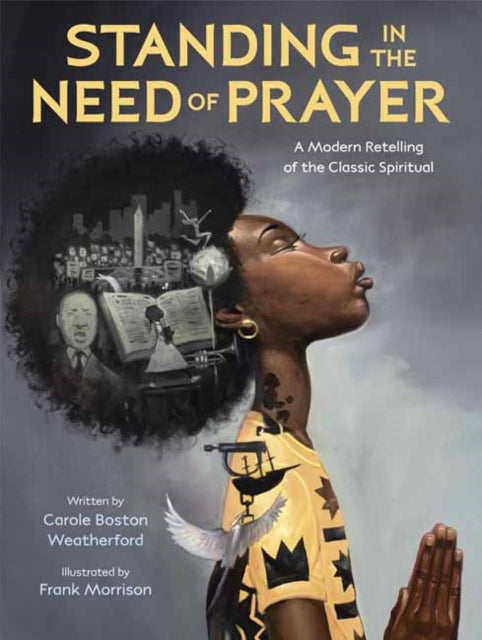 Standing in the Need of Prayer - A Modern Retelling of the Classic Spiritual