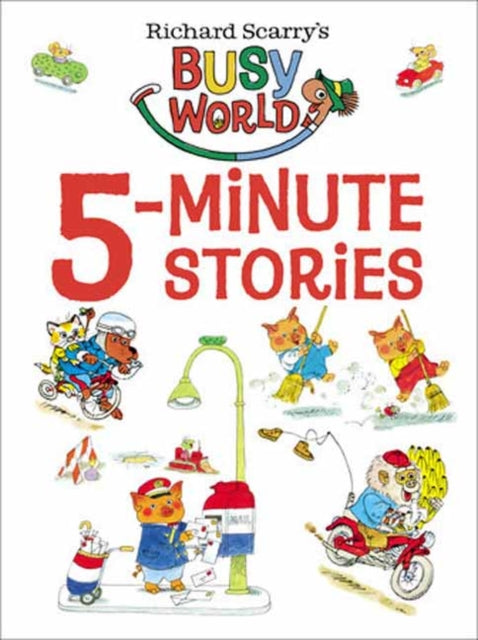 Richard Scarry's 5-Minute Stories