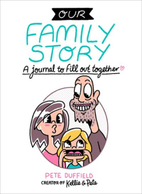 Our Family Story - A Journal to Fill out Together