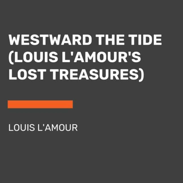 Westward the Tide - (Unabridged)